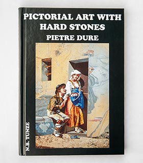 PICTORAL&nbsp;ART WITH&nbsp;HARD&nbsp;STONES PIETRE&nbsp;DURE (N.&nbsp;B.&nbsp;Tunze)